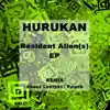 Hurukan - Resident Alien(s) - EP